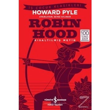 Robin Hood - Kısaltılmış Metin - Howerd Pyle