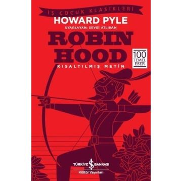 Robin Hood - Kısaltılmış Metin - Howerd Pyle