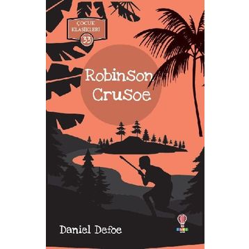 Robinson Crusoe - Daniel Defoe