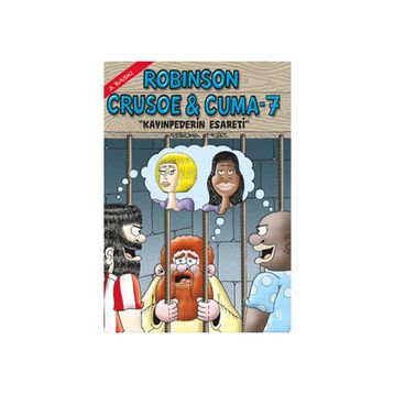 Robinson Crusoe ve Cuma - 7 - Gürcan Yurt