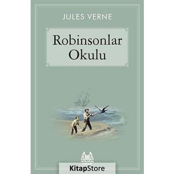 Robinsonlar Okulu - Jules Verne