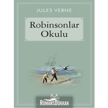 Robinsonlar Okulu - Jules Verne