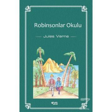 Robinsonlar Okulu - Jules Verne