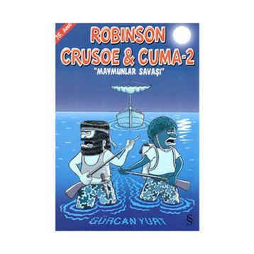 ROBISON CRUSOE & CUMA 2 MAYMUNLAR SAVAŞI - GÜRCAN YURT