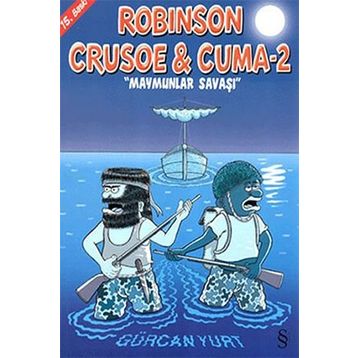 ROBISON CRUSOE & CUMA 2 MAYMUNLAR SAVAŞI - GÜRCAN YURT