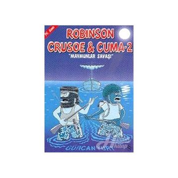 ROBISON CRUSOE & CUMA 2 MAYMUNLAR SAVAŞI - GÜRCAN YURT