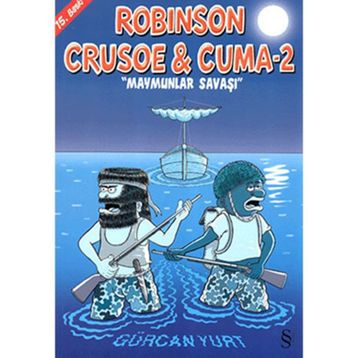 ROBISON CRUSOE & CUMA 2 MAYMUNLAR SAVAŞI - GÜRCAN YURT