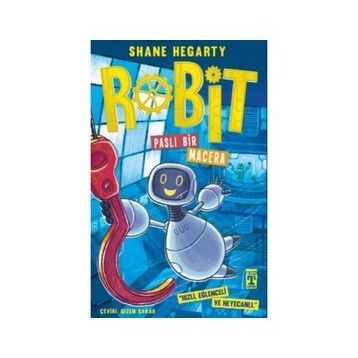 Robit 2 Paslı Bir Macera Shane Hegarty - İlk Genç Timaş