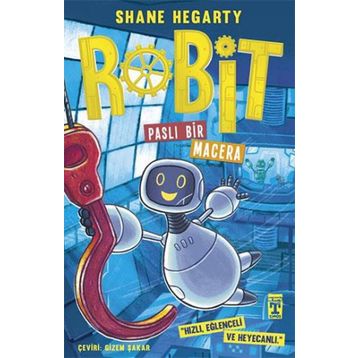 Robit 2 Paslı Bir Macera Shane Hegarty - İlk Genç Timaş