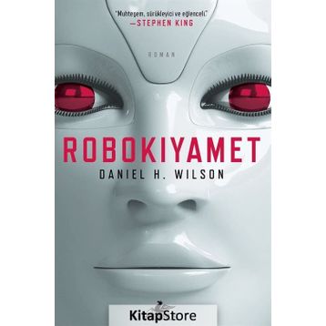 Robokıyamet - Daniel H. Wilson