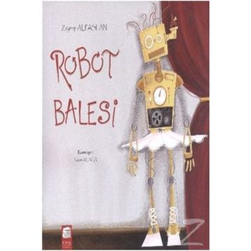 Robot Balesi - Zeynep Alpaslan