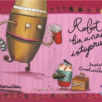 Robot Bir Anne İstiyorum - Davide Cali