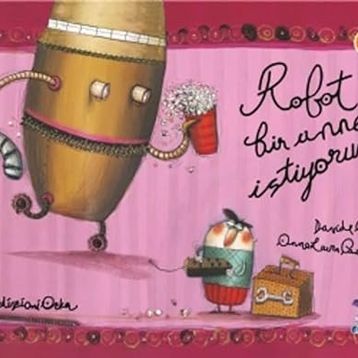 Robot Bir Anne İstiyorum - Davide Cali