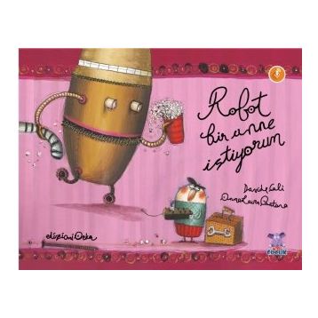 Robot Bir Anne İstiyorum - Davide Cali