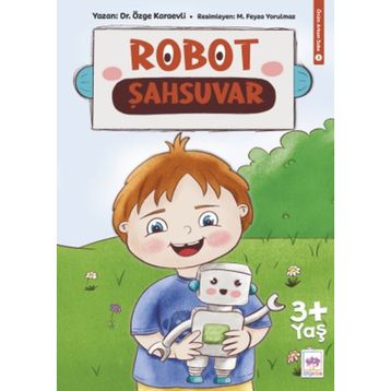 Robot Şahsuvar - Özge Karaevli