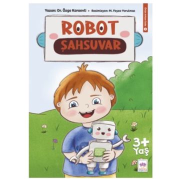 Robot Şahsuvar - Özge Karaevli