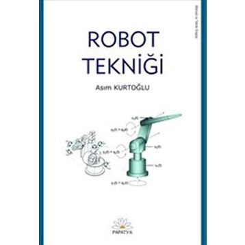 ROBOT TEKNİĞİ - ASIM KURTOĞLU