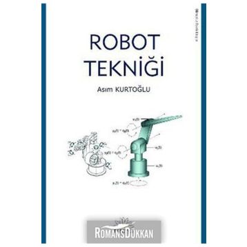 ROBOT TEKNİĞİ - ASIM KURTOĞLU