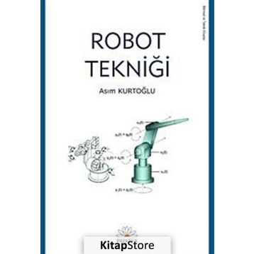 ROBOT TEKNİĞİ - ASIM KURTOĞLU