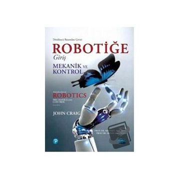 Robotiğe Giriş Mekanik ve Kontrol - John J. Craig
