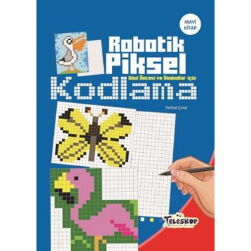 Robotik Piksel Kodlama Mavi Kitap - Kolektif