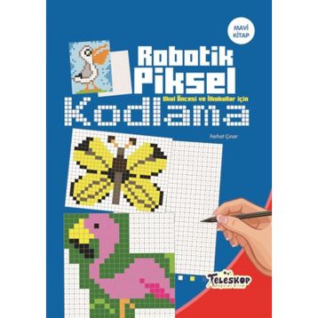 Robotik Piksel Kodlama Mavi Kitap - Kolektif
