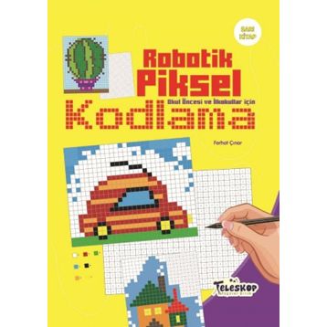 Robotik Piksel Kodlama Sarı Kitap - Kolektif