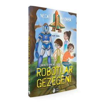 Robotlar Gezegeni - Necati Akbaba