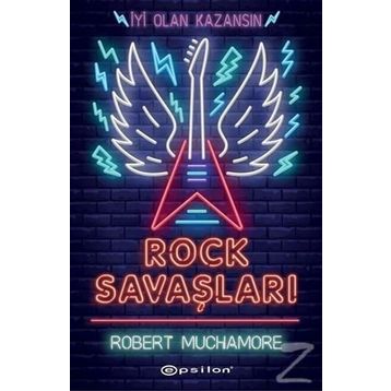 Rock Savaşları - Robert Muchamore