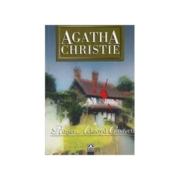 Roger Ackroyd Cinayeti - Agatha Christie
