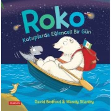 Roko Kutuplarda Eğlenceli Bir Gün - David Bedford Mandy Stanley