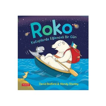 Roko Kutuplarda Eğlenceli Bir Gün - David Bedford Mandy Stanley