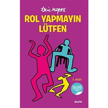 ROL YAPMAYIN LÜTFEN - ERIC MORRIS