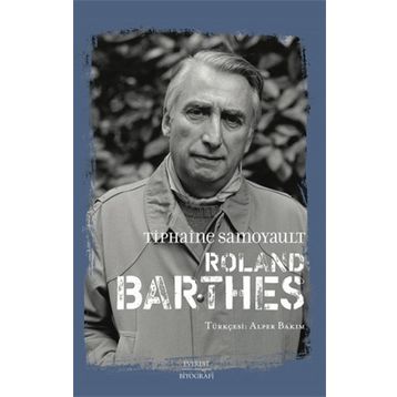Roland Barthes Tiphaine Samoyault