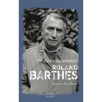 Roland Barthes Tiphaine Samoyault