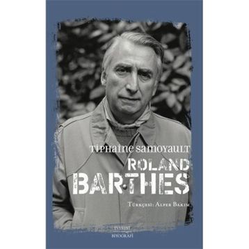 Roland Barthes Tiphaine Samoyault