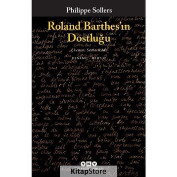 Roland Barthes'ın Dostluğu Philippe Sollers
