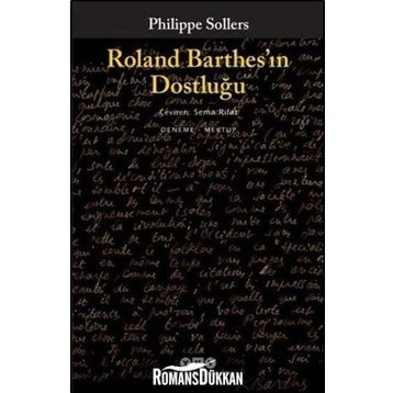 Roland Barthes'ın Dostluğu Philippe Sollers