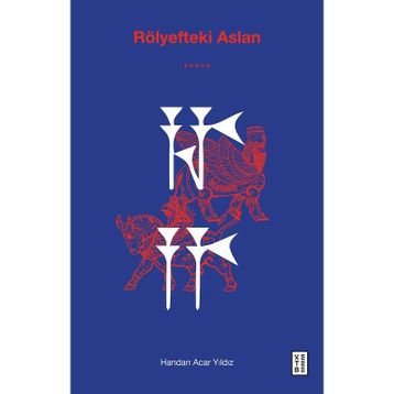 Rölyefteki Aslan - Handan Acar Yıldız