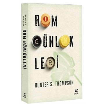 Rom Günlükleri - Hunter S. Thompson