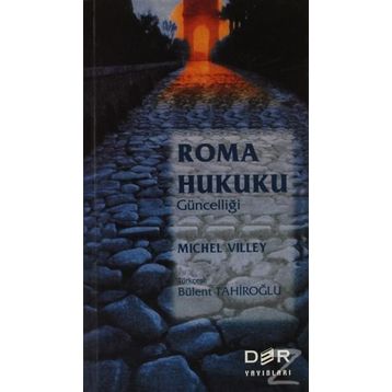 ROMA HUKUKU GÜNCELLİĞİ - MICHEL VILLEY