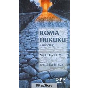 ROMA HUKUKU GÜNCELLİĞİ - MICHEL VILLEY