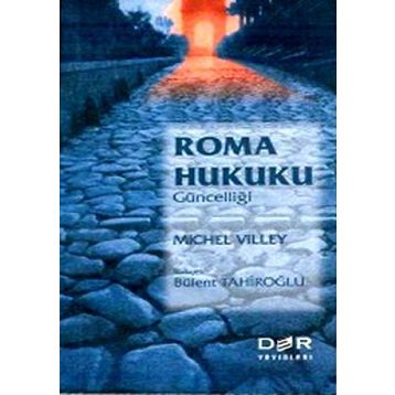 ROMA HUKUKU GÜNCELLİĞİ - MICHEL VILLEY