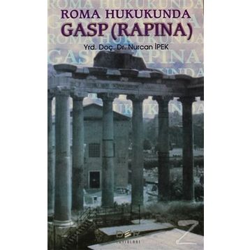 ROMA HUKUKUNDA GASP(RAPINA) - GENEL