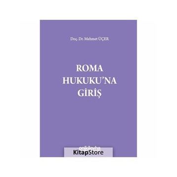 Roma Kamu Hukukuna Giriş - Özlem Söğütlü Erişgin