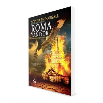 Roma Yanıyor - Sophia McDougall