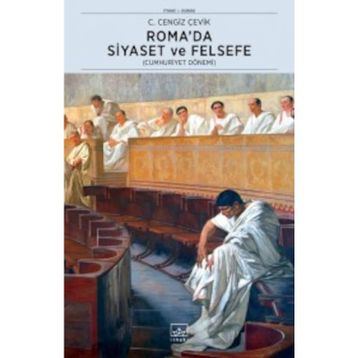 Romada Siyaset ve Felsefe - C. Cengiz Çevik