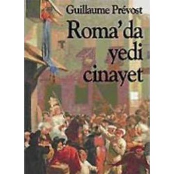 ROMA'DA YEDI CINAYET - GUILLAUME PRÉVOST