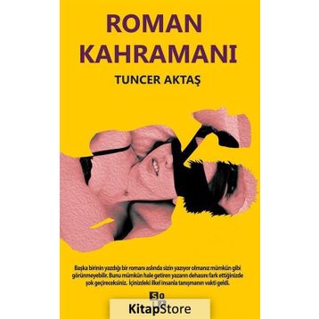 Roman Kahramanı - Tuncer Aktaş