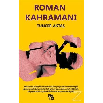 Roman Kahramanı - Tuncer Aktaş